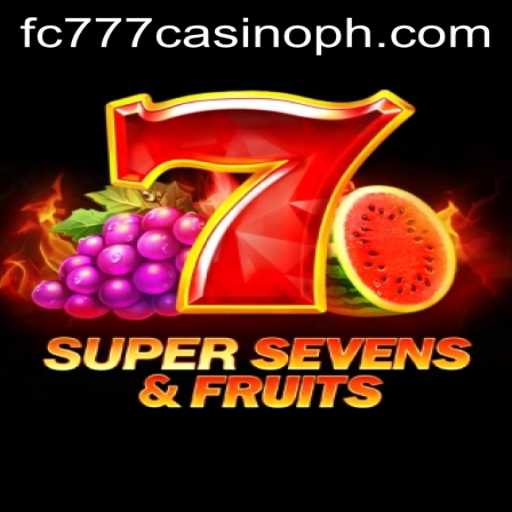 Exploring 7SuperSevensFruits: Unpacking the Excitement at FC777 Casino