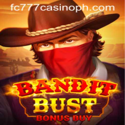 Exploring BanditBustBonusBuy: A Thrilling New Addition at FC777 Casino