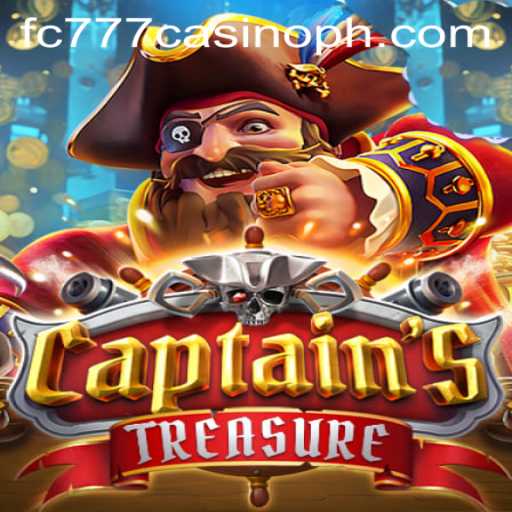 Discover the Thrilling World of CaptainssTreasure at fc777 Casino