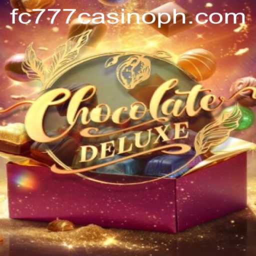 Discover the Sweet Thrills of ChocolateDeluxe at FC777 Casino