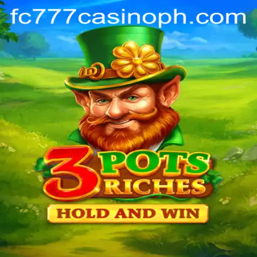 Unveiling the Excitement of 3potsRiches at FC777 Casino
