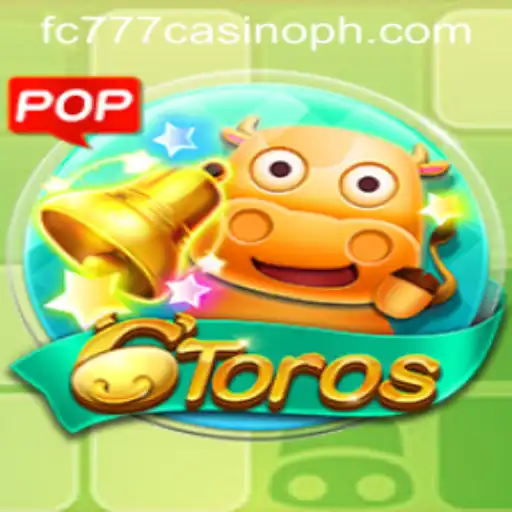 Unveiling 6Toros: A Captivating Game Now at FC777 Casino