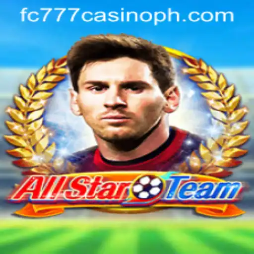 AllStarTeam: A New Era in Gaming Meets the Excitement of FC777 Casino