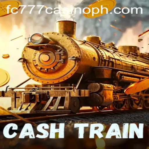 Enter the World of CashTrain: A Thrilling Experience at FC777 Casino