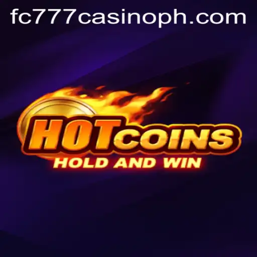 Exploring the Thrills of HotCoins at fc777 Casino