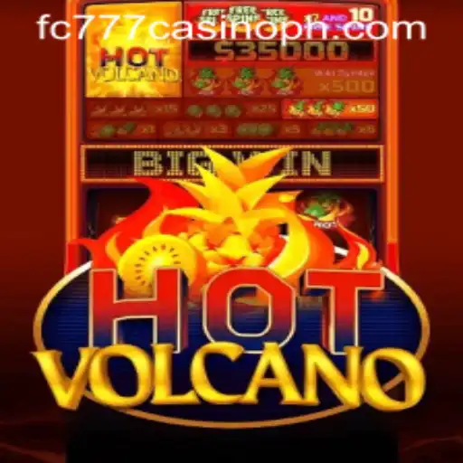 Exploring the Excitement of HotVolcano at fc777 Casino