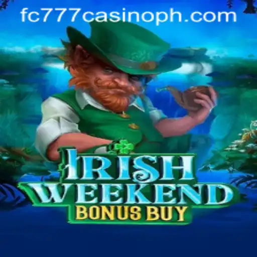 Explore the Thrilling Adventure of IrishWeekendBonusBuy at FC777 Casino