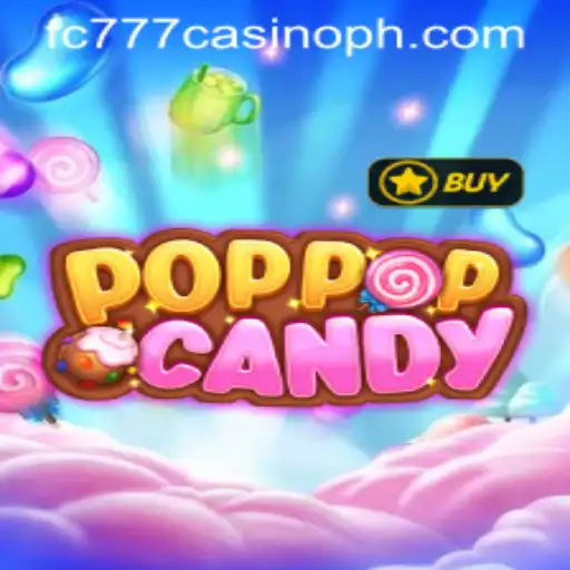 Discover the Exciting World of POPPOPCANDY at FC777 Casino