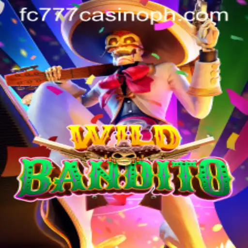 Discover the Thrills of WildBandito at FC777 Casino