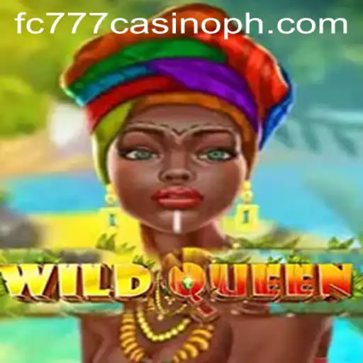 WildQueen: An Exciting Adventure at FC777 Casino