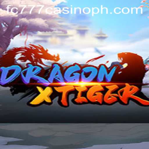 Explore the Thrilling World of DragonXTiger at FC777 Casino