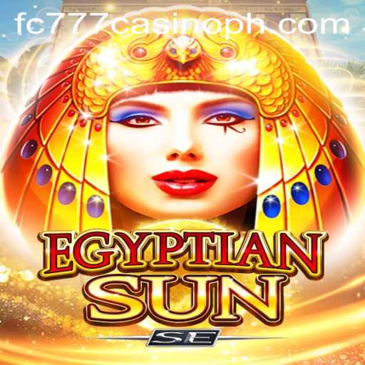 Discover the Excitement of EgyptianSunSE at fc777 Casino