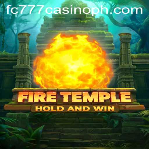 Exploring the Exciting World of FireTemple in the Era of FC777 Casino