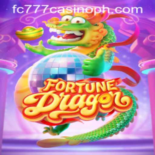 Exploring the Excitement of FortuneDragon in the FC777 Casino