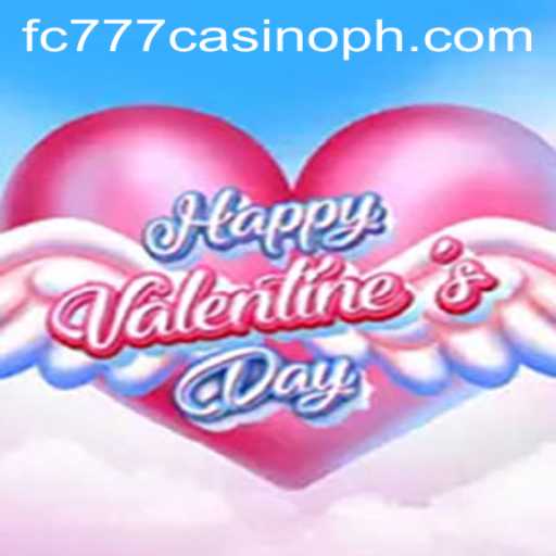 Discover the Thrills of HappyValentinesDay at FC777 Casino