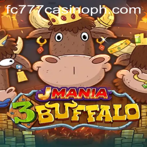 Experience the Thrill of JMania3Buffalo at fc777 Casino