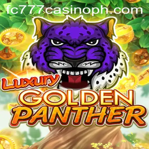 Discover the Thrills of LUXURYGOLDENPANTHER at FC777 Casino