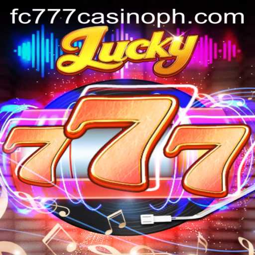 Exploring the Thrills of Lucky777 at FC777 Casino