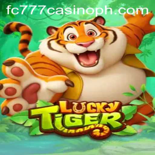 LuckyTiger Game: An In-depth Exploration of FC777 Casino's Newest Addition