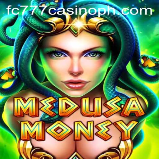 Exploring the Exciting World of MedusaMoney at FC777 Casino