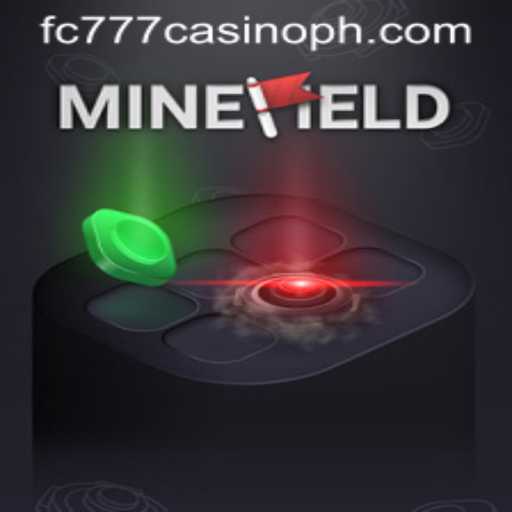 MineField: Exploring the Thrill of Strategy at fc777 Casino