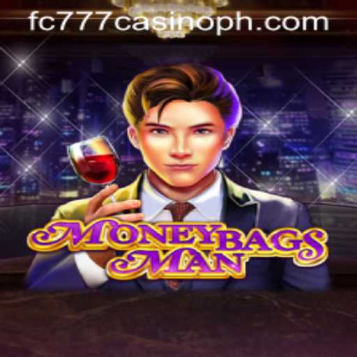 Explore the Exciting World of MoneybagsMan at FC777 Casino