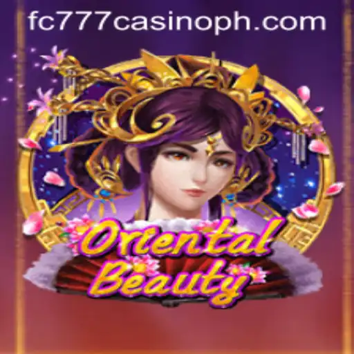 Exploring the Intricacies of OrientalBeauty at FC777 Casino