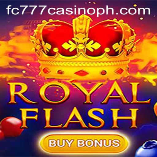 Exploring RoyalFlashBuyBonus: A Deep Dive Into the New Casino Sensation at FC777 Casino