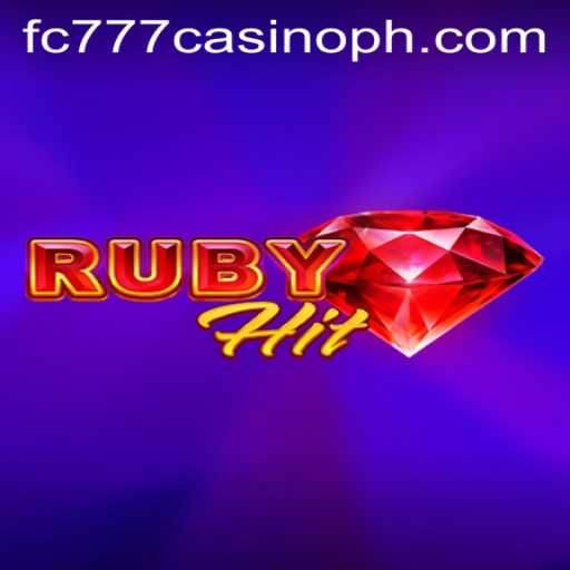 Exploring RubyHit and Its Connection with FC777 Casino