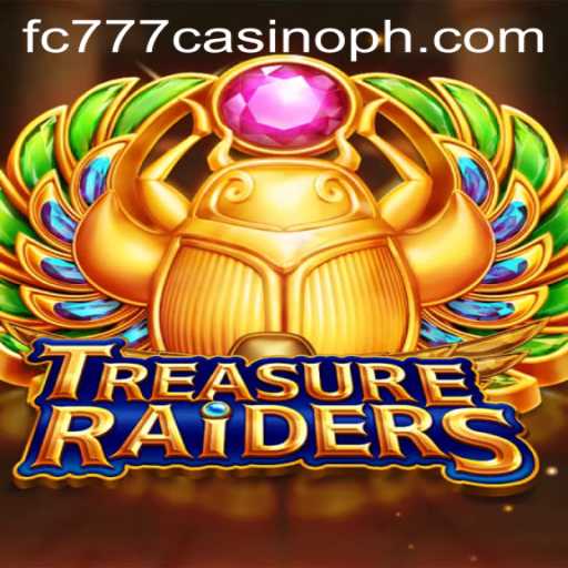 TREASURERAIDERS: Dive Into the Exciting World of fc777 Casino Gaming
