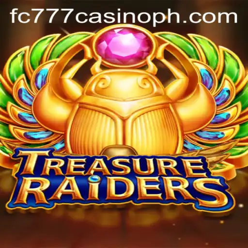 TREASURERAIDERS: Dive Into the Exciting World of fc777 Casino Gaming