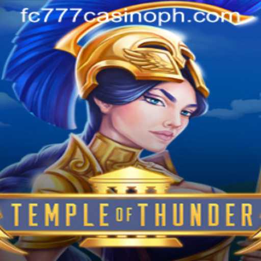 Unveiling the Thrills of TempleofThunder at FC777 Casino