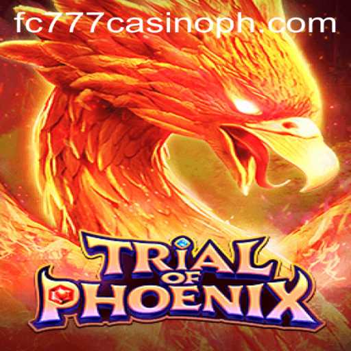 Exploring the TrialofPhoenix at FC777 Casino