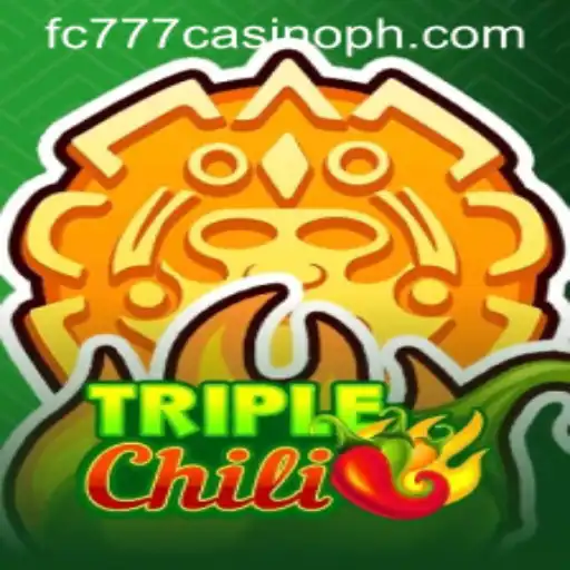 Exploring the Exciting World of TripleChili at FC777 Casino