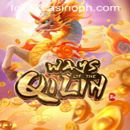 Exploring the Mystical World of 'Ways of the Qilin' on FC777 Casino